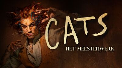 Campagnebeeld van Cats met een van de katten afgebeeld + tekst CATS: Het meesterwerk