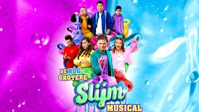 De Nog Grotere Slijmmusical (6+)