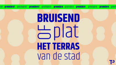 Alt-tekst: "Promotionele afbeelding voor een terras in de stad, met de tekst 'Bruisend of Plat'. Kleurrijke achtergrond."
